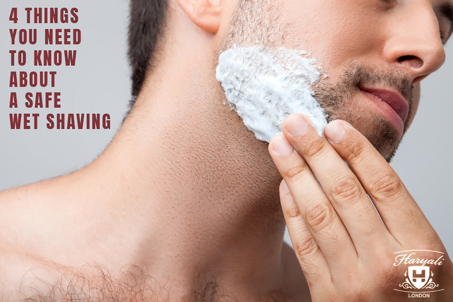 4 Things You Need to Know for a Safe Wet Shave (2026 Guide)